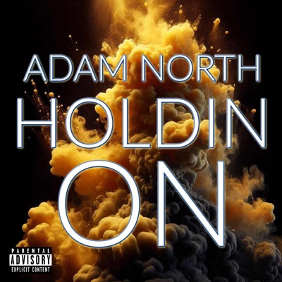 Holdin On - Single