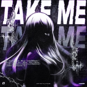 TAKE ME (SPED UP)