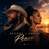 Cover art for Before I Found Peace by LuvEcho Studio