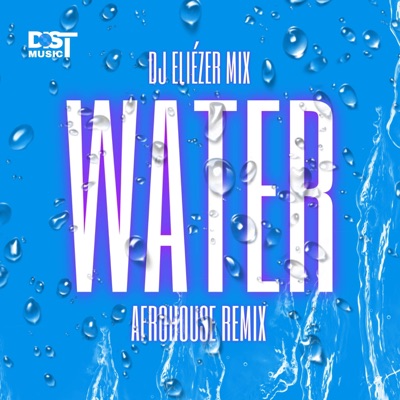 Water Maluco AfroHouse (feat. Dj Eliézer Mix) - Single