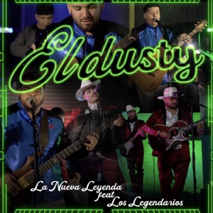 El Dusty (feat. Grupo Los Legendarios) [En Vivo]