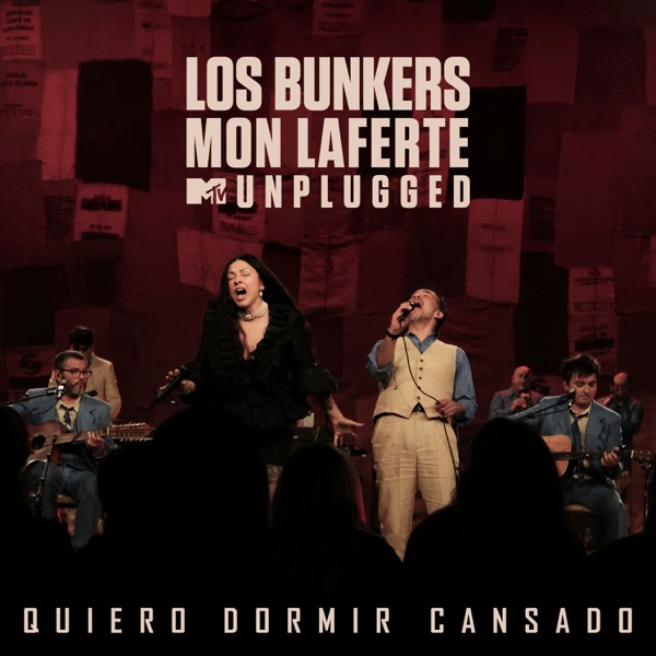Quiero Dormir Cansado (MTV Unplugged) - Single