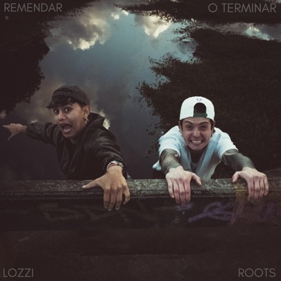 Remendar o Terminar (feat. El Root's) - Single