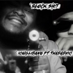 Block Shit (feat. thaBaby10) - Single