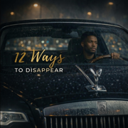 12 Ways To Disappear - DRVVYN