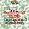 Buscando Mi Suerte - Single