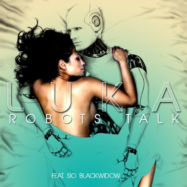 Robots Talk (feat. Sio)