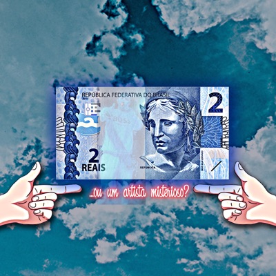 2 Reais ou um Artista Misterioso? - Single