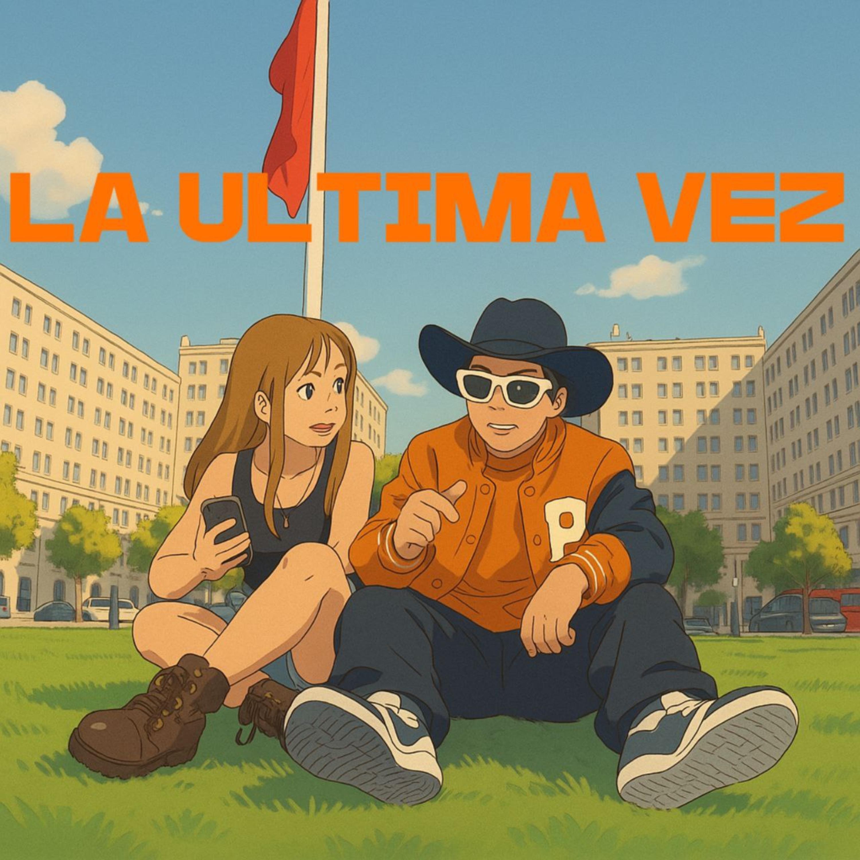 LA ULTIMA VEZ - Single