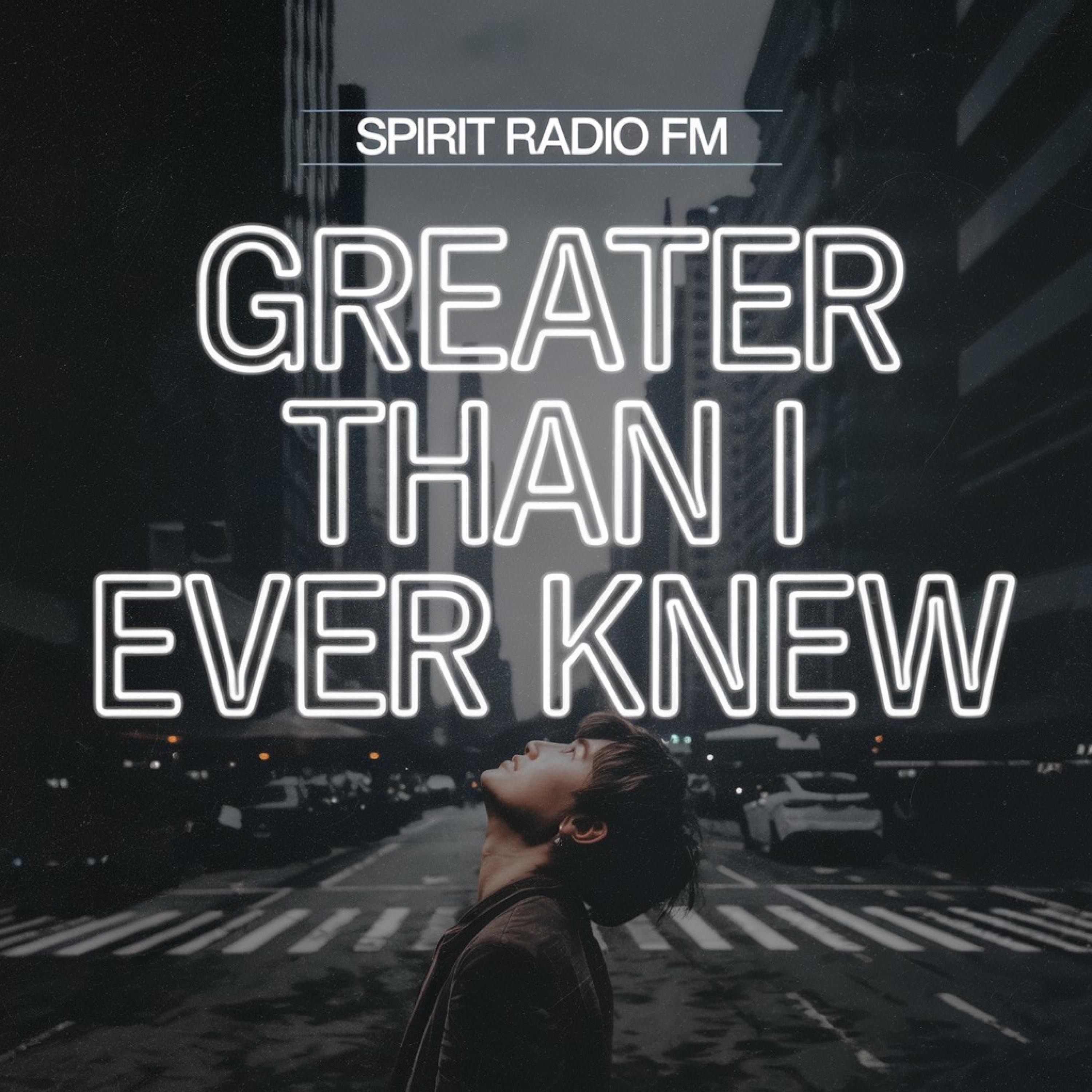 Greater Than I Ever Knew - Single