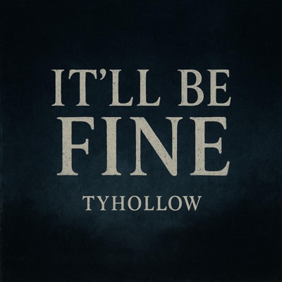 It'll Be Fine - Single