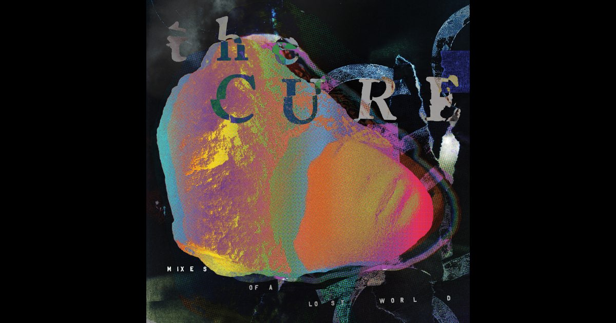 Mixes Of A Lost World - ザ・キュアーのアルバム - Apple Music