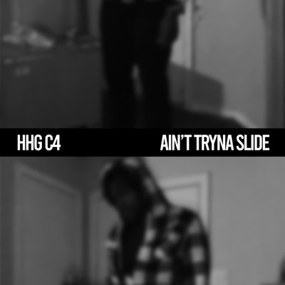 Ain't Tryna Slide - Single
