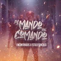 El Mando del Comando - Single - Encontrados & Estilo Sencillo