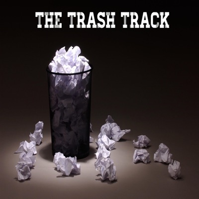 The Trash Track (feat. Dwayne Bishop & Poetic Boy D) - Single