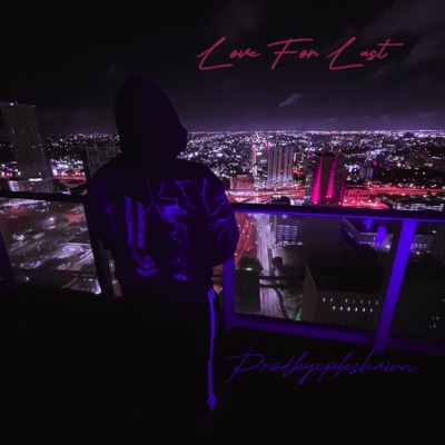 Love For Lust - Single