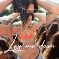 Lay Me Down