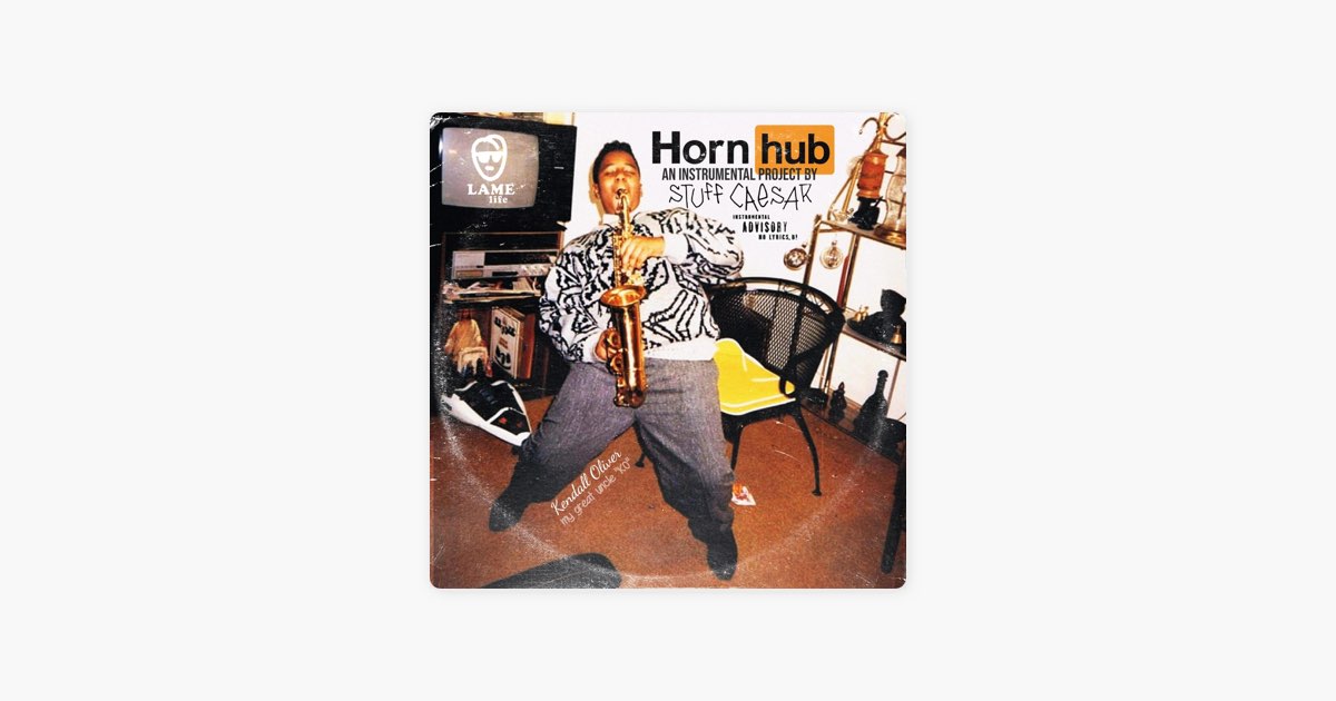 Hornhub (An Instrumental Project by Stuff Caesar) - Stuff Caesarの