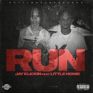 Run (feat. Little Homie)