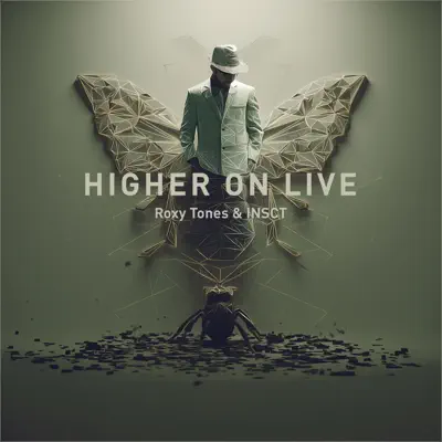 Roxy Tones & INSCT의 HIGHER ON LIVE을(를) 감상해 보세요.