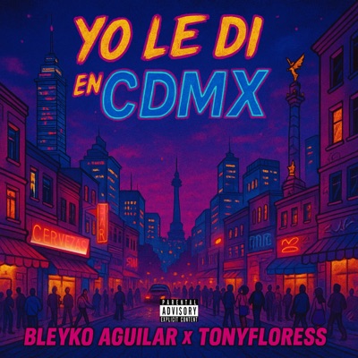 Yo Le Di en CDMX - Single