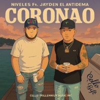 CORONAO (feat. JAYDEN EL ANTIDEMA) - Single - NIVELES