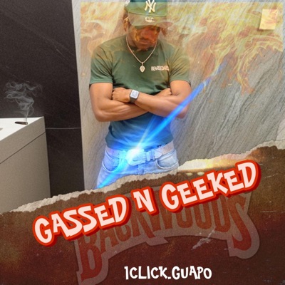 Gassed N Geeked - Single