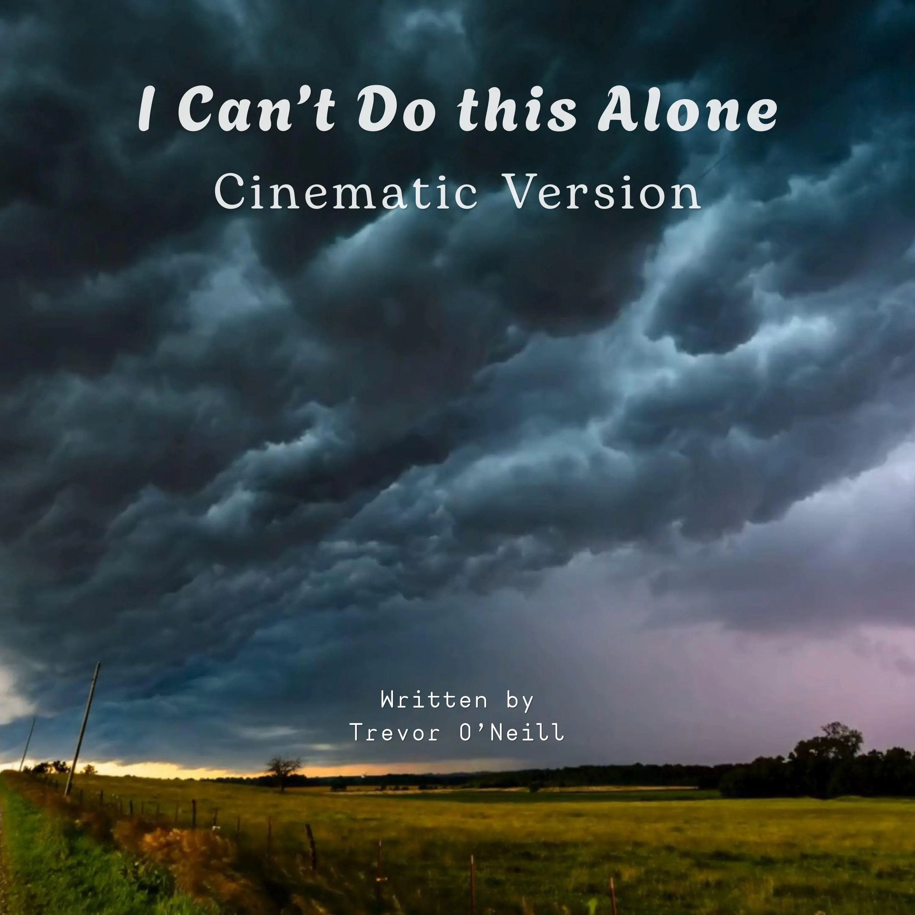 I can't do this alone (Cinematic Version) - Single - album by