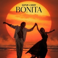 Bonita - Single - Gafur & Gikey
