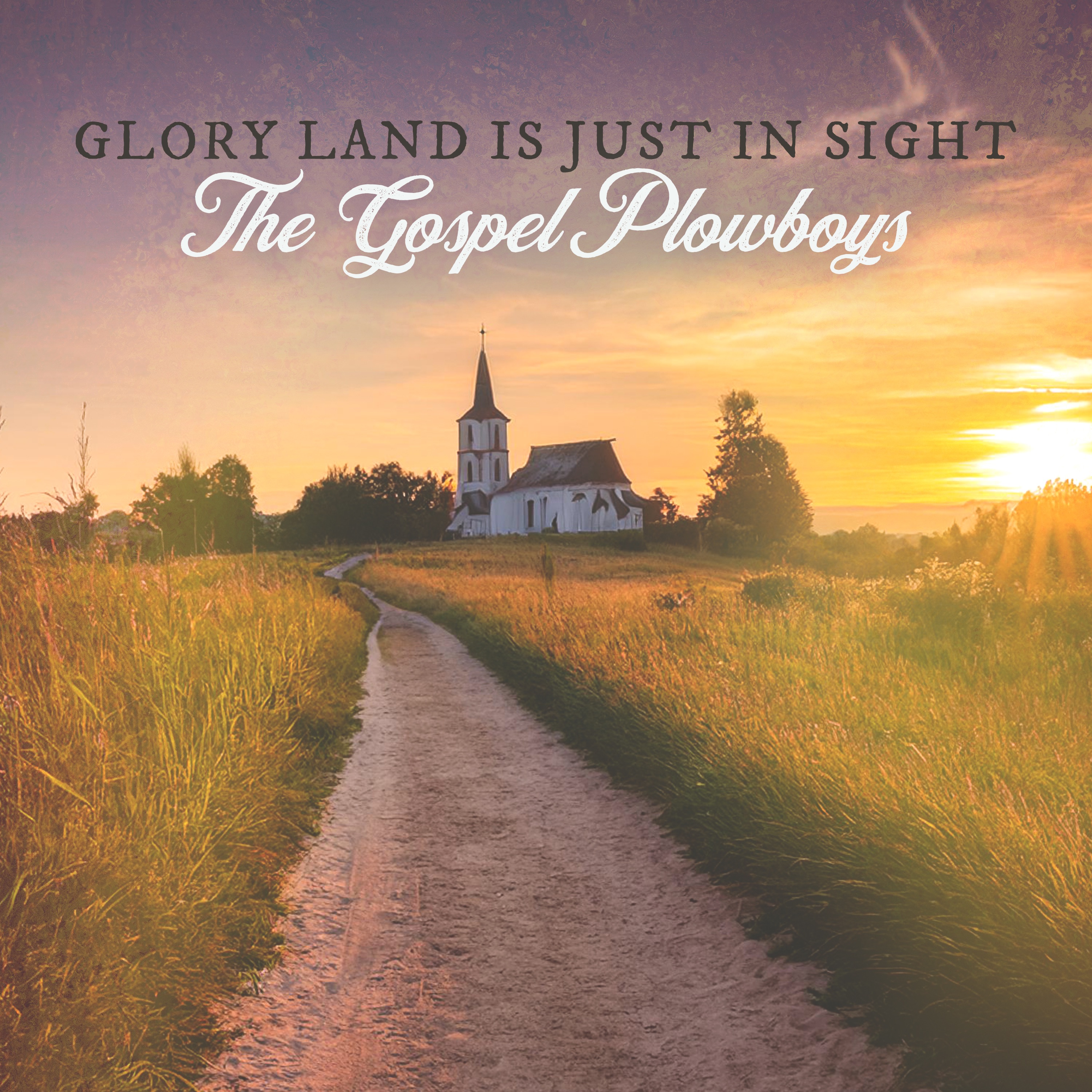 Glory Land Is Just in Sight - Single