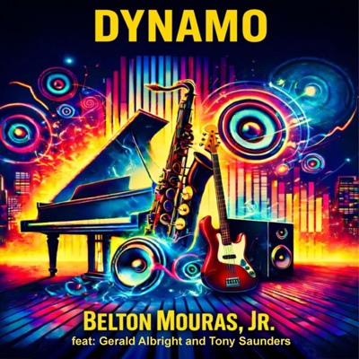 Dynamo (feat. Gerald Albright & Tony Saunders) - Single