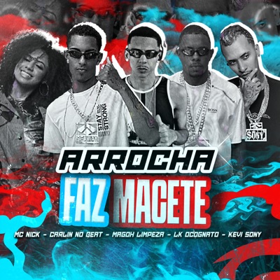 Arrocha Faz Macete - Single