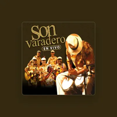 Listen to Son Varadero, watch music videos, read bio, see tour dates & more!