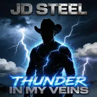 Thunder In My Veins — JD Steel
