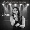 Quelque Chose en Moi