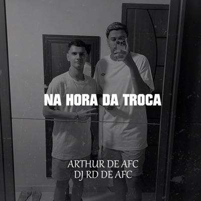 NA HORA DA TROCA - Single