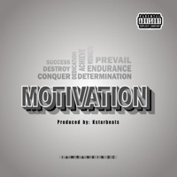 Motivation - Single - IamRankin DC