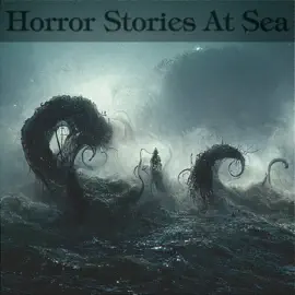 Horror Stories At Sea: Scary stories, made scarier due to the setting…