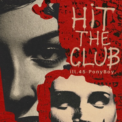 HIT THE CLUB. (feat. PonyBoy.) - Single