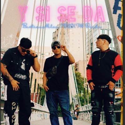 Y Si Se Da (feat. Bastian Milan, TROX & Th.Deida) - Single