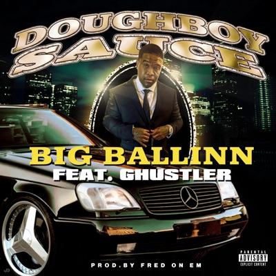 Big Ballin (feat. Ghustler) - Single