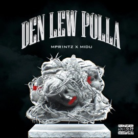 Den Lew Polla (feat. MIDU) Mpr1ntz