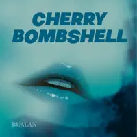 Bualan — Cherry Bombshell