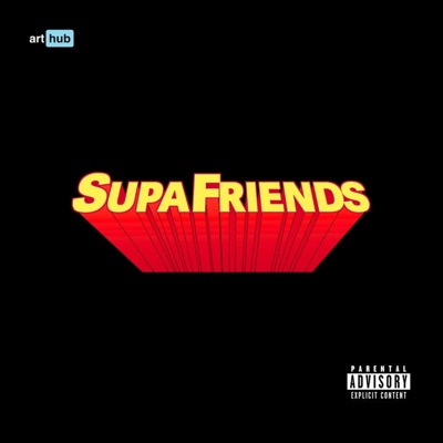 SUPA FRIENDS