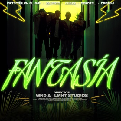 Fantasía. (feat. Paco Mc, Cuzzz, Gardiel & Cremby) - Single