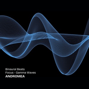 Binaural Beats - Focus (Gamma Waves) - EP