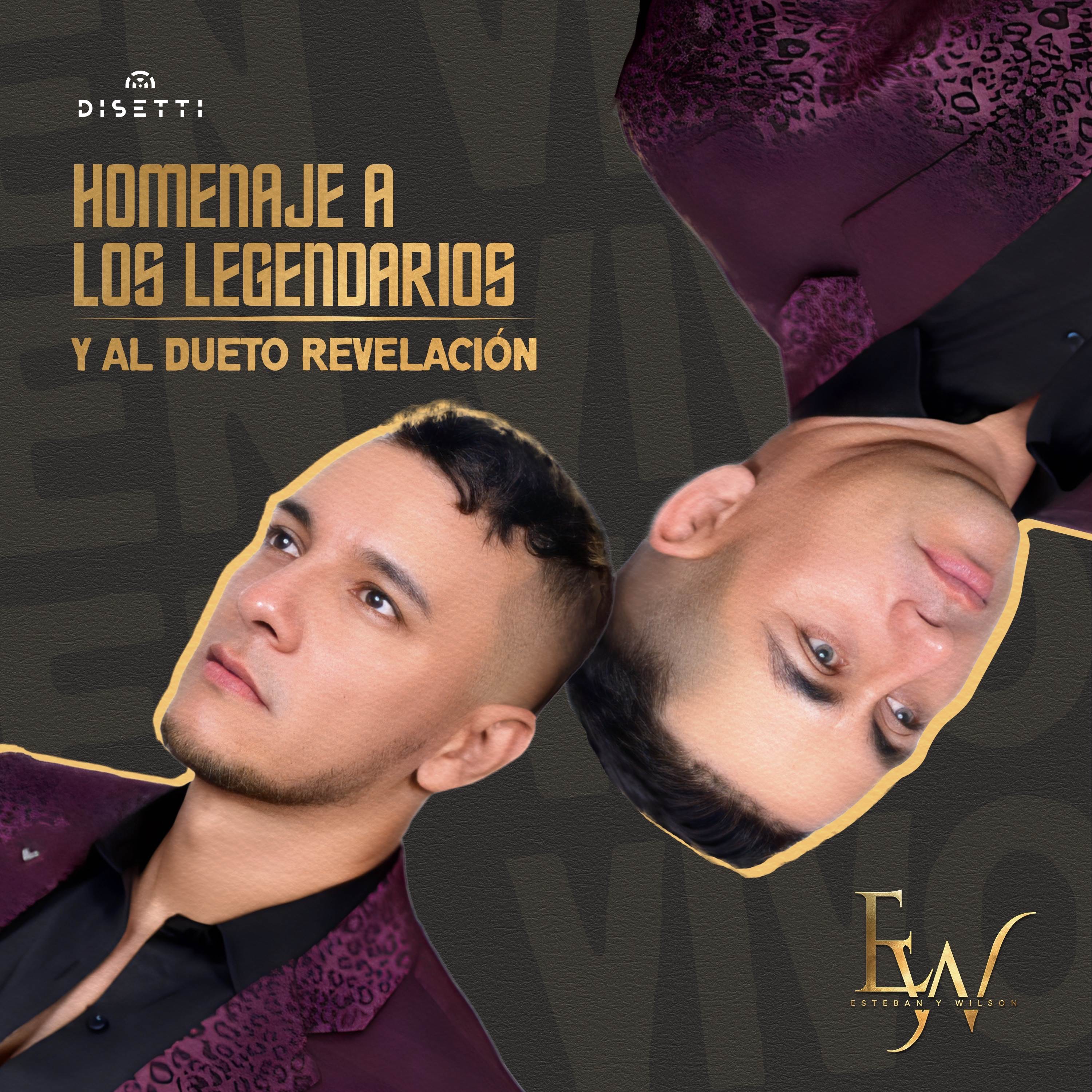 Homenaje a Los Legendarios y Al Dueto Revelación