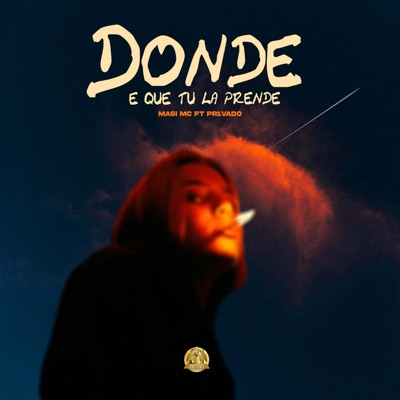 DONDE E QUE TU LA PRENDE - Single