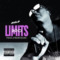 No Limits (feat. Franchino) - Single - Melo