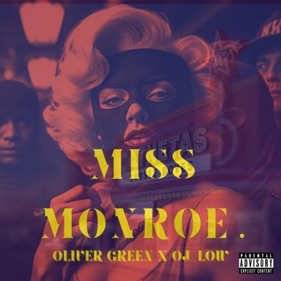 Miss Monroe (feat. Oj_Low) - Single